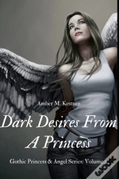 Dark Desires From A Princess