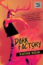 Dark Factory - Preview