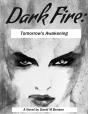 Dark Fire: Tomorrow'S Awakening - Preview
