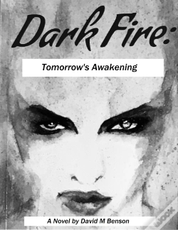 Capa do artigo Dark Fire: Tomorrow'S Awakening