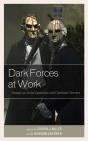 Dark Forces At Work - Preview