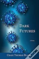 Dark Futures