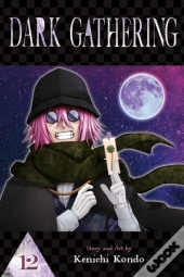 Dark Gathering, Vol. 12