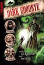 Dark Goodbye - Preview
