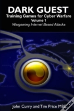 Capa do artigo Dark Guest Training Games For Cyber Warfare Volume 1 Wargaming Internet Based Attacks