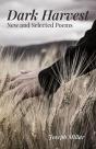 Dark Harvest Â€“ New And Selected Poems, 2001â€“2020 - Preview