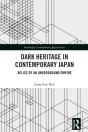 Dark Heritage In Contemporary Japan - Preview