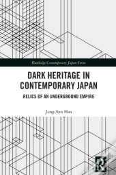 Dark Heritage In Contemporary Japan