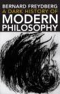 Dark History Of Modern Philosophy - Preview