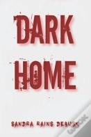 Dark Home
