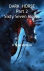 Dark Horse Part 2 Sixty Seven Moves - Preview