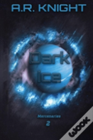 Dark Ice