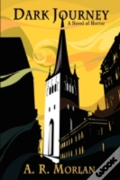 Dark Journey: A Novel Of Horror