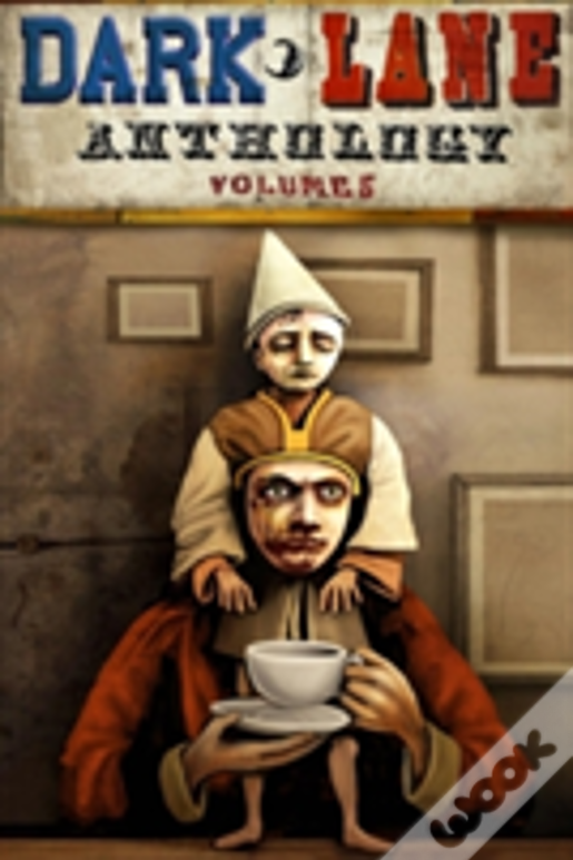 Dark Lane Anthology: Volume Five