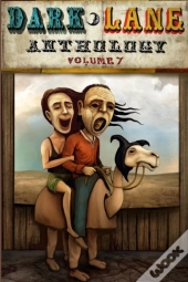 Dark Lane Anthology: Volume Seven