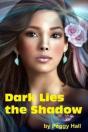 Dark Lies The Shadow - Preview