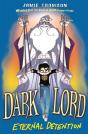 Dark Lord: Eternal Detention - Preview