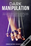 Dark Manipulation