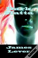 Dark Matta