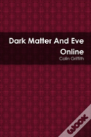 Dark Matter And Eve Online