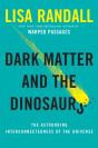 Dark Matter And The Dinosaurs - Preview