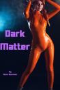Dark Matter (Interracial Sci-Fi Erotica) - Preview