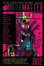 Dark Matter Magazine Issue 002 - Preview