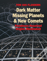 Dark Matter, Missing Planets And New Comets