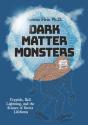Dark Matter Monsters - Preview