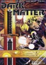 Dark Matter Volume 1: Rebirth