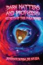 Dark Matters And Prophesy - Preview