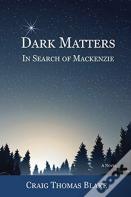 Dark Matters