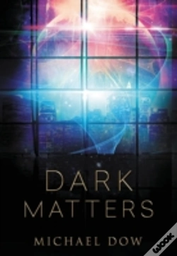 Capa do artigo Dark Matters: First In The Dark Matters Trilogy