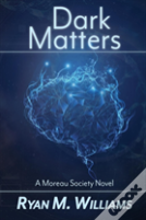 Dark Matters