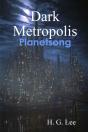 Dark Metropolis: Planetsong - Preview