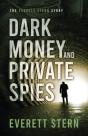 Dark Money And Private Spies - Preview