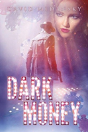Dark Money - Preview