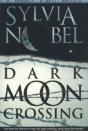 Dark Moon Crossing - Preview