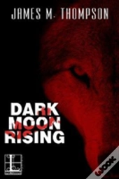 Dark Moon Rising