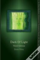 Dark Of Light Third Edition