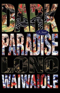 Dark Paradise - Preview
