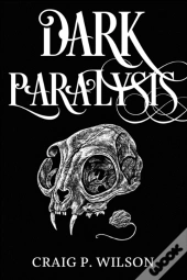 Dark Paralysis