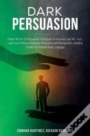 Dark Persuasion