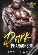 Dark Pharaohs Mc Books 1 - 5