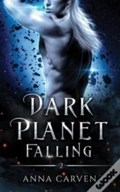 Dark Planet Falling