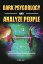 Dark Psychology And Analyze People - Preview