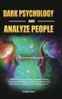 Dark Psychology And Analyze People - Preview