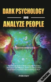 Dark Psychology And Analyze People