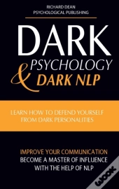 Dark Psychology And Dark Nlp