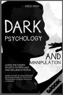 Dark Psychology And Manipulation